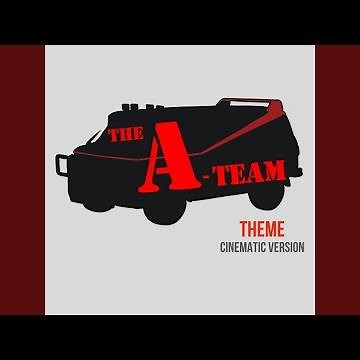 The A-Team Theme (Cinematic Version)