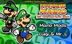 Mario Mod: Playable Luigi & Mr. L Mod for Paper Mario: The Thousand Year Door | PM2 Mods
