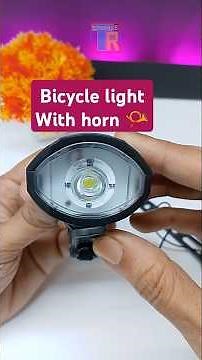 Rechargeable bicycle light with horn - unboxing & testing