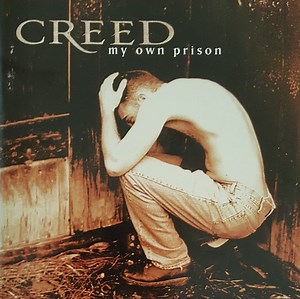 Creed - My Own Prison