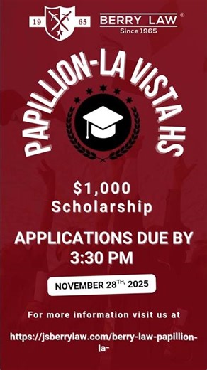 Final Day! Berry Law $1,000 Scholarship for Papillion-La Vista Seniors