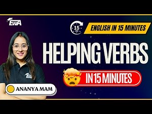 Helping Verbs In Just 15 Minutes by Ananya Ma'am | English With Ananya