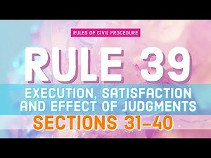 Rule 39; Sections 31 to 40; CIVIL PROCEDURE AUDIO CODAL