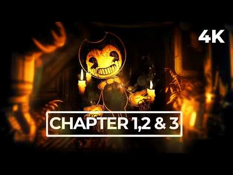 BENDY AND THE INK MACHINE THE FULL GAMEPLAY WALKTHROUGH /NO COMMENTARY【CHAPTER 1, 2 & 3】4K UHD 60FPS