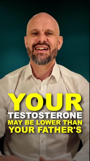 Is Your Testosterone Lower Than Your Father’s?