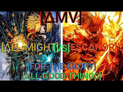 ALL MIGHT [VS] ESCANOR [AMV] FOR THE GLORY #allmight #escanor #nanatsunotaizai #myheroacademia #amv