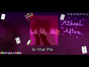 Michael Afton Playlist ( P. 1 )