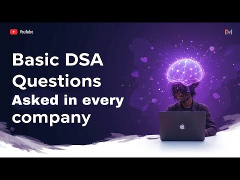 Every Coder Must Know These Questions !! Part-1