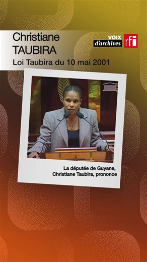 Les 25 ans de la Loi Taubira - Voix d'archives • RFI