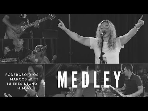 Medley Poderoso Dios Letra Marcos Witt Tu eres Digno Himno Por Audiencia Uno Feat: Cindy Martinez