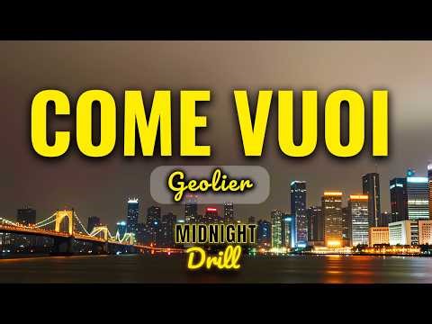 Geolier - COME VUOI (Testo/Lyrics)