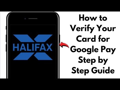 How to Verify Your Halifax Card for Google Pay (Step-by-Step) 2025!