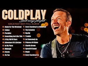 Coldplay Greatest Hits Full Album - Best of Coldplay - Live Concert Setlist - 1 Hour Experience #m12