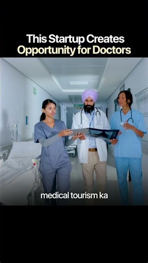 How this startup Is Creating New Opportunities for Doctors