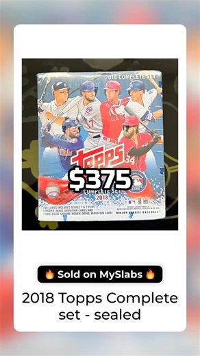 MySlabs Featured Sale! 2018 Topps Complete set - sealed