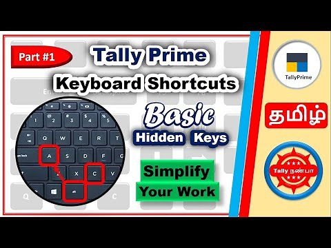 Tally Prime Shortcut Keys in Tamil #Part 1 | Hidden Keys in Tally Prime for Simplify your Work