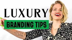 Luxury Branding: How to Look Expensive - Liz Marie Strategy
