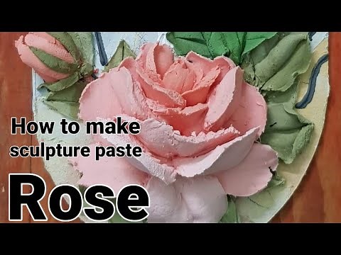How to make side rose with sculpture paste sculpture paste , flowers lesson no.6