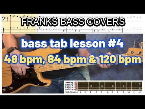 Beginner Bass Guitar Lesson #4 with Tabs (48, 84, 120 BPM) by Franks Bass Covers #basslesson