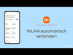 WLAN automatisch verbinden - Xiaomi [Android 14 - HyperOS 1]