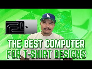 The Best Computer For T-shirt Designs