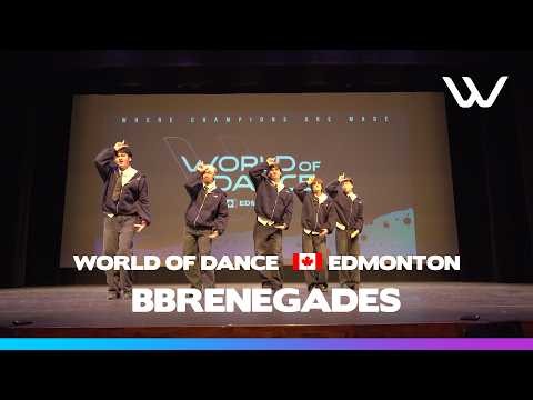 BBRenegades | TEAM | World of Dance Edmonton 2026 | #WODEdmonton26
