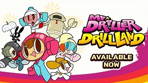 Mr. DRILLER returns in Mr. DRILLER DrillLand, now available on Nintendo Switch and Steam! Explore and conquer the attractions in Drill Land and play with up to 3 friends in multiplayer mode. Try the demo today! | BANDAI NAMCO Entertainment