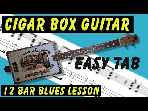 Beginner 12 bar Blues Cigar Box Guitar Lesson