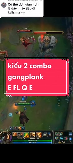 Cách chơi Gangplank LOL và combo kỹ thuật: E FL Q E