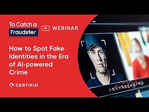 How to Spot Fake Identities in the Era of AI-powered Crime | To Catch a Fraudster