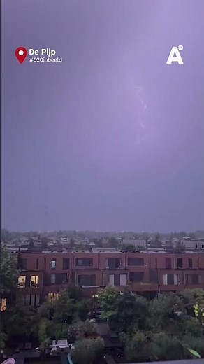 In beeld: zo trok bliksemstorm over Amsterdam