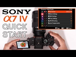 Sony A7 IV Setup Guide