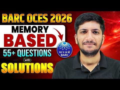BARC OCES 55+Memory Based Questions 2026 🔥 | Chemistry