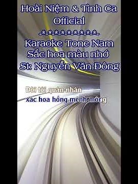 Karaoke Sắc Hoa Màu Nhớ Tone Nam | Hoài Niệm & Tình Ca Official