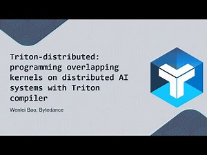 Wenlei Bao Trion distributed programming overlapping kernels on distributed AI systems with Triton C