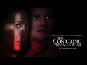 The Conjuring: The Devil Made Me Do It Soundtrack | Soaring curses - Joseph Bishara | WaterTower