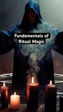 Fundamentals of Ritual Magic