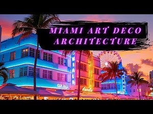 How Miami Reinvented Art Deco Architecture
