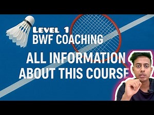 BWF Level 1 Coaching – Full Guide | Benefits, Application & Career Opportunities 🏸