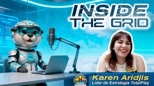 Inside the Grid: Liderando el Cambio con Ana Karen Aridjis (Líder de estrategia TOTALPLAY) | Christian Hernandez