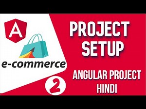 Angular project in Hindi #2 E-commerce Project Setup
