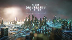 Our Driverless Future: The Search for Autonomy