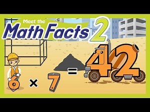Learn Math! Meet the Math Facts Multiplication & Division 6 x 7 = 42 | Preschool Prep Company