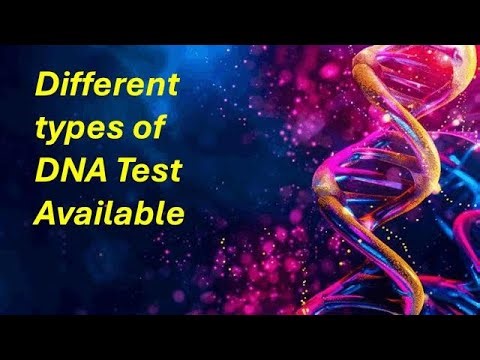 Do you know what at the different DNA test
