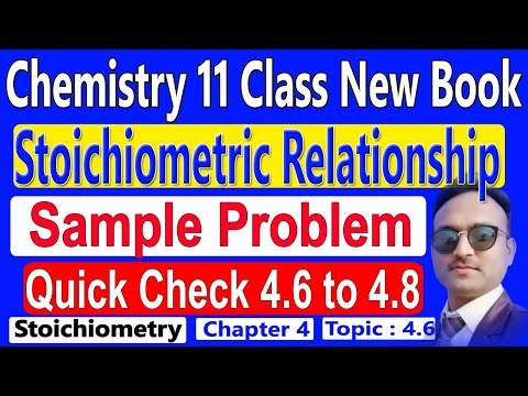 Stoichiometric Relationship |Class 11 Chemistry Chapter 4 |Solved Quick Check 4.6 to Quick Check 4.8