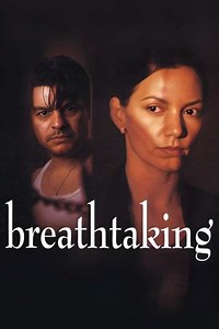 Breathtaking - Movie