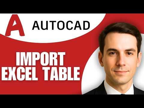 How to Import an Excel Table into AutoCAD