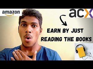 ACX Review || Make Money on Amazon With ACX Audiobook || Earn Money by Reading the Books ||