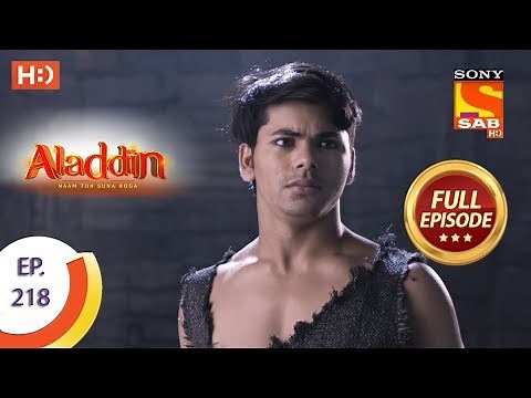 Aladdin - Ep 218 - Full Episode - 17th June, 2019
