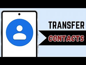 How To Transfer Contacts From One Phone To Another Full Guide